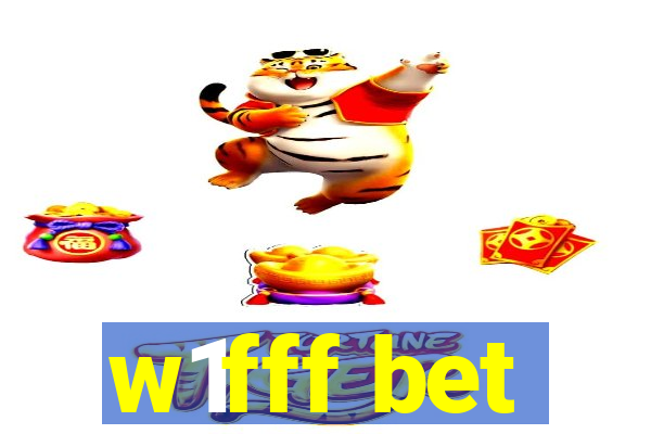 w1fff bet